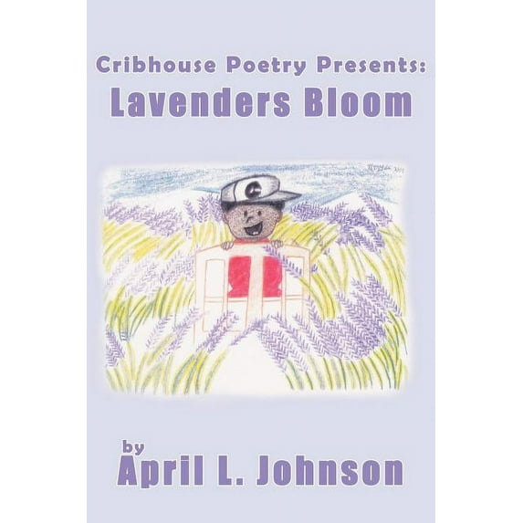 Cribhouse Poetry Presents:: Lavenders Bloom