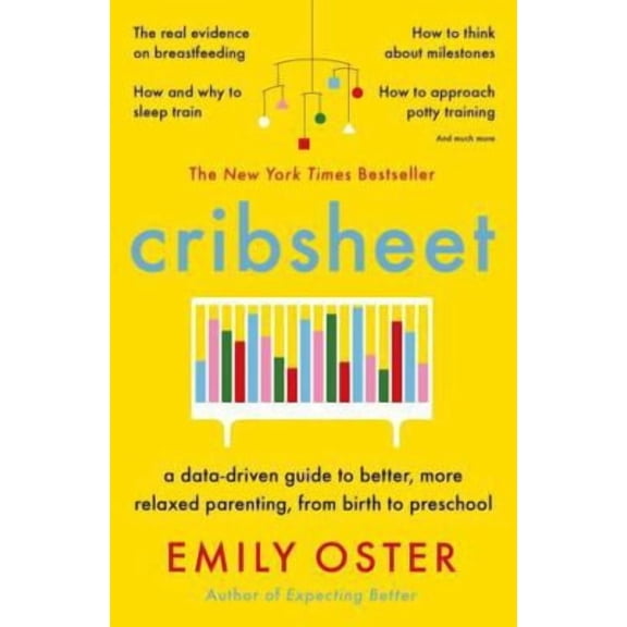 Cribsheet Emily Oster (Paperback)