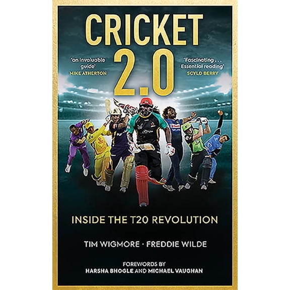Cricket 2.0 : Inside the T20 Revolution