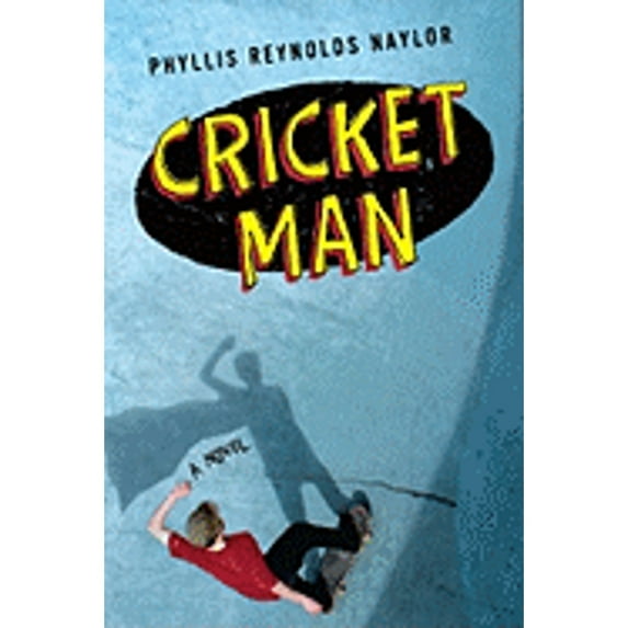 Pre-Owned Cricket Man (Hardcover) 141694981X 9781416949817