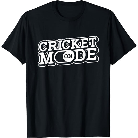 Cricket Mode On - Cricketer Player Batsman Bowler Cricket T-Shirt men and women can wear, black, white, gifts