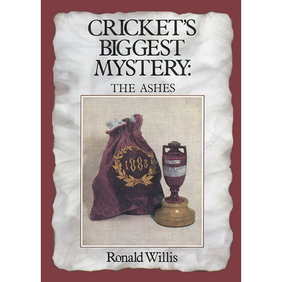 Cricket's Biggest Mystery: The Ashes (Hardcover)