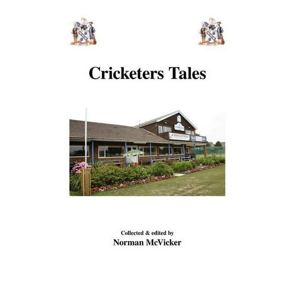 Cricketers Tales, (Paperback)