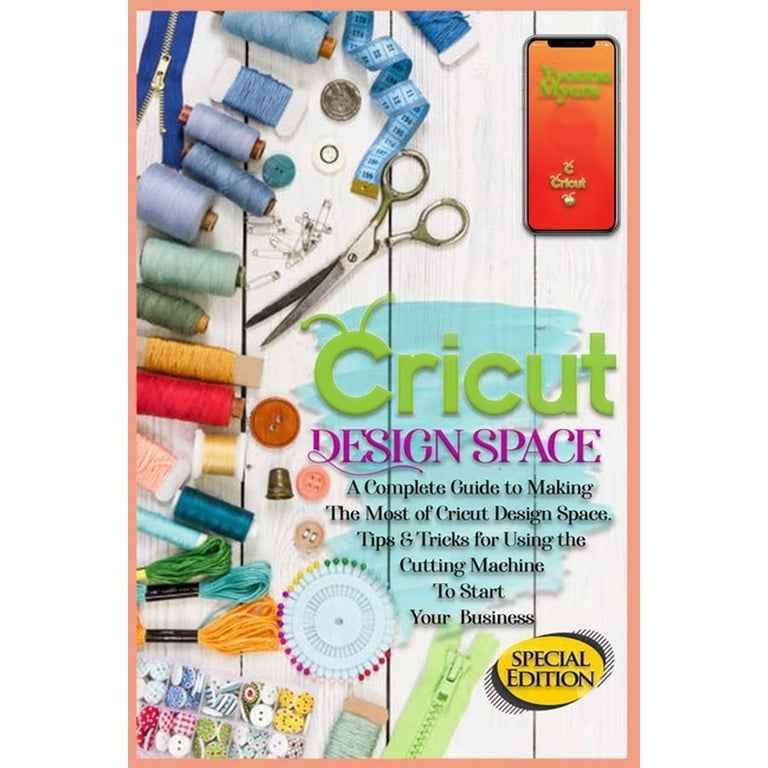 https://i5.walmartimages.com/seo/Cricut-Design-Space-A-Complete-Guide-Making-Most-Space-Tips-Tricks-Using-Cutting-Machine-Start-Your-Business-Paperback-9781801256056_4fbe8973-4f85-4fd6-bb45-4854a0848921.d50bfba468e980526c8ab069ba7a561b.jpeg?odnHeight=768&odnWidth=768&odnBg=FFFFFF
