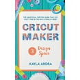 thumbnail image 1 of Cricut Design Space: The practical step by step guide to follow to find out what design space can do. The tricks and new, 1 of 1