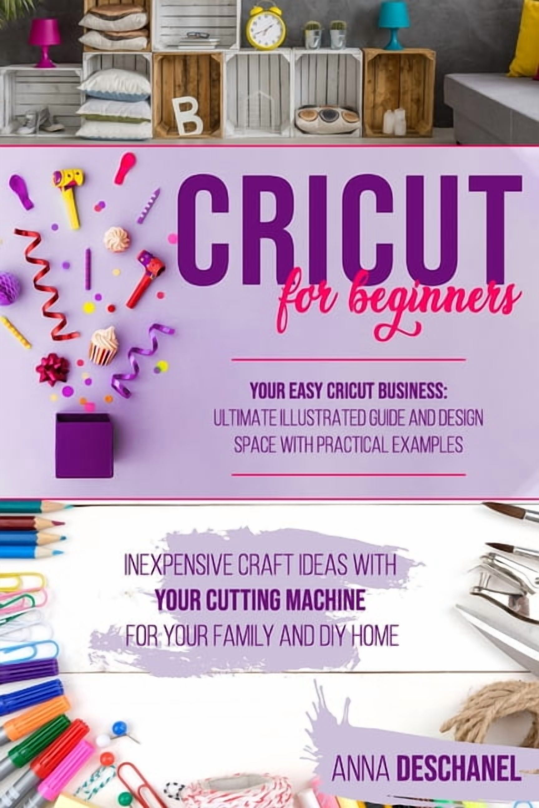 Cricut for Beginners Inexpensive Craft Ideas with Your Cutting
