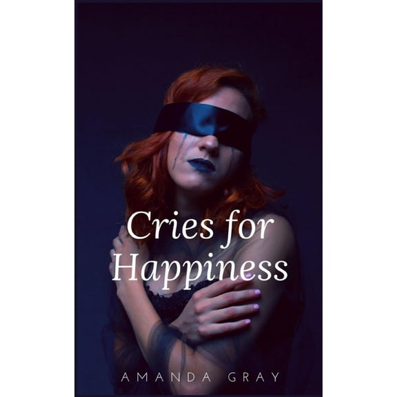 Cries of happiness, (Paperback)