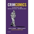 thumbnail image 1 of Pre-Owned Crimcomics Issue 3: Classical and Neoclassical Criminology (Paperback) 0190207167 9780190207168, 1 of 1