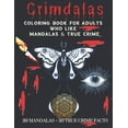 thumbnail image 1 of Crimdalas: Coloring Book For Adults Who Like Mandalas & True Crime: Unique Gift Idea for True Crime Junkies (Paperback), 1 of 1