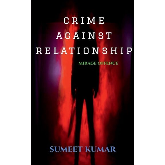 Crime Against Relationship, (Paperback)