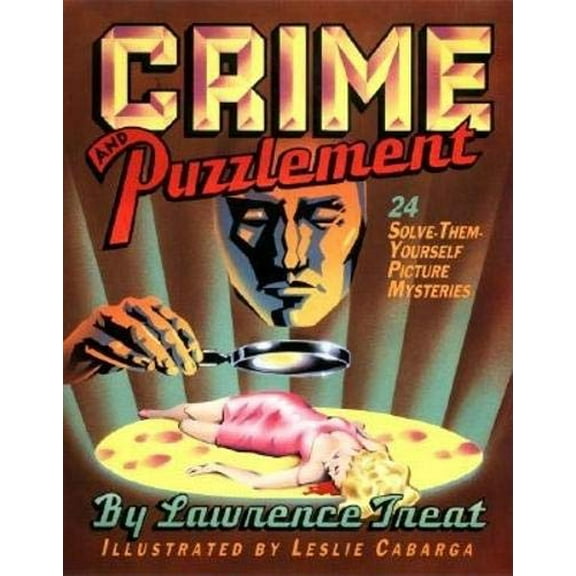 Pre-Owned Crime and Puzzlement: 24 Solve-Them-Yourself Mysteries (Paperback) 0879234059 9780879234058