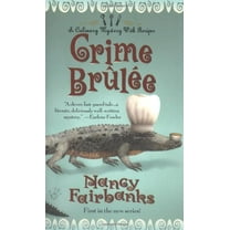 Pre-Owned Crime Brulee (Mass Market Paperback) 0425179184 9780425179185