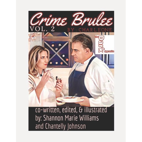 Crime Brulee: The Dark: Crime Brulee Vol. 2 : The Dark Apprentice (Series #2) (Paperback)