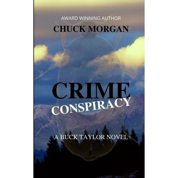 Crime Conspiracy, A Buck Taylor Novel, (Paperback)