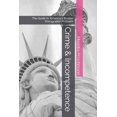 thumbnail image 1 of Crime & Incompetence: The Guide to America's Broken Immigration Problem, (Paperback), 1 of 1