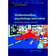 thumbnail image 1 of Crime & Justice Understanding Psychology and Crime: Perspectives on Theory and Action, (Paperback), 1 of 1