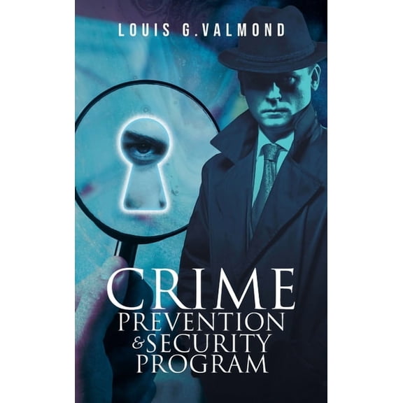 Crime Prevention And Security Program, (Hardcover)