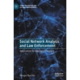 thumbnail image 1 of Crime Prevention and Security Management Social Network Analysis and Law Enforcement: Applications for Intelligence Analysis, (Hardcover), 1 of 1