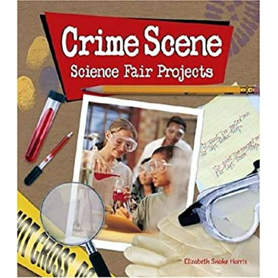 Pre-Owned Crime Scene Science Fair Projects Hardcover Elizabeth Snoke Harris