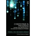 thumbnail image 1 of Crime Science Cybercrime in Progress: Theory and prevention of technology-enabled offenses, (Hardcover), 1 of 1