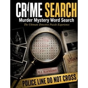 Crime Search Murder Mystery Word Search The Ultimate Detective Puzzle Experience, Paperback