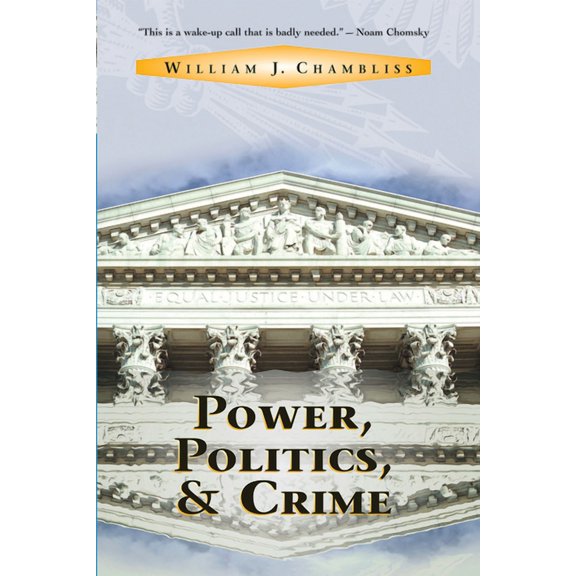 Crime & Society Power, Politics And Crime, (Hardcover)