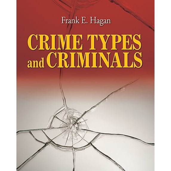 Pre-Owned Crime Types and Criminals (Paperback) 1412964792 9781412964791