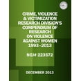 thumbnail image 1 of Crime, Violence & Victimization Research Division's Compendium of Research on Violence Against Women: 1993-2013, (Paperback), 1 of 1
