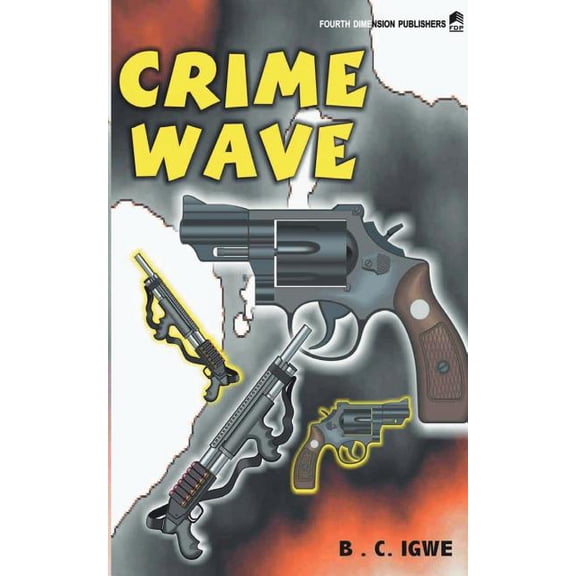 Crime Wave, (Paperback)