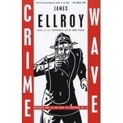 Crime Wave Reportage and Fiction from the Underside of L.A., Paperback