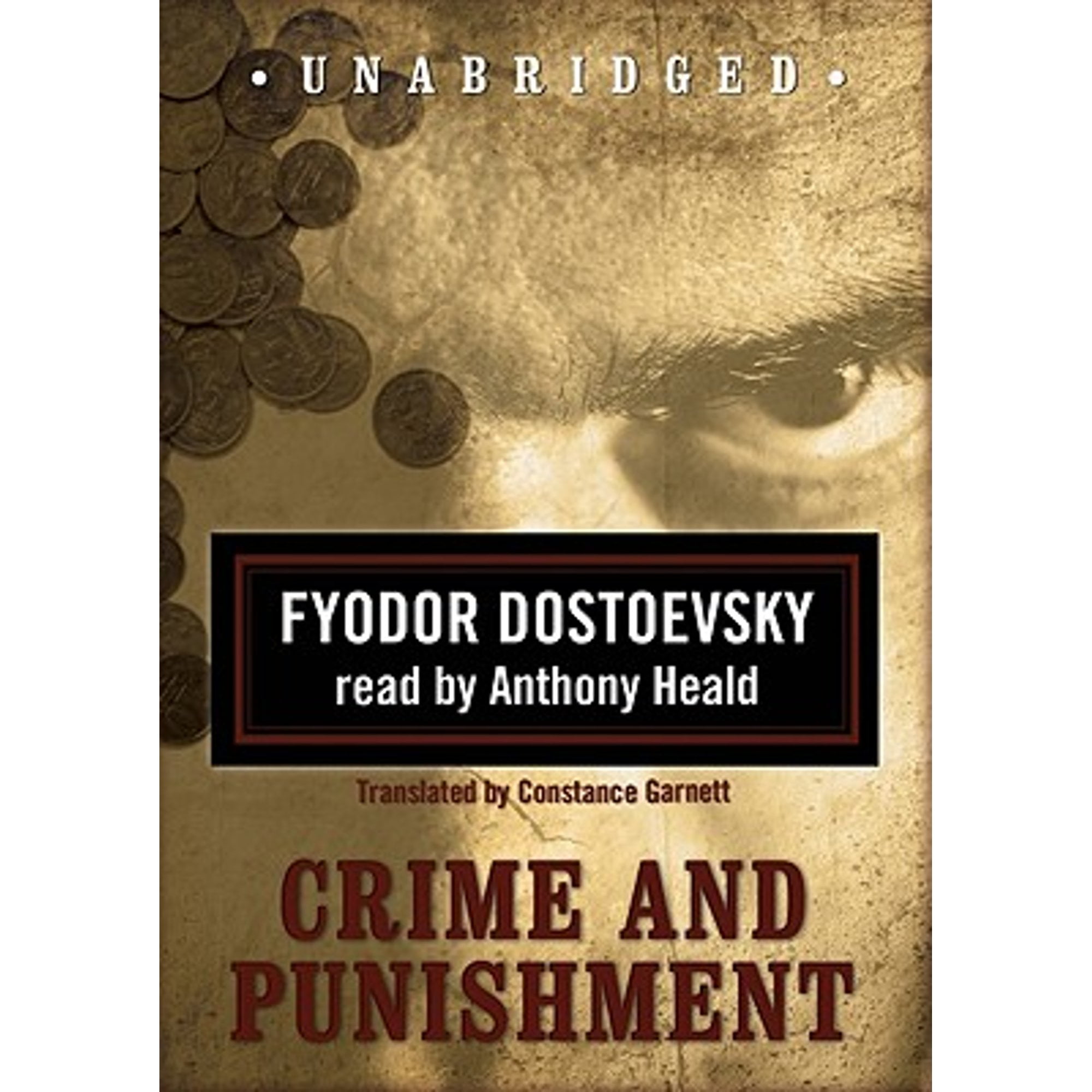 Crime and Punishment (Audiobook) by Fyodor Dostoevsky, Anthony Heald, Constance Garnett