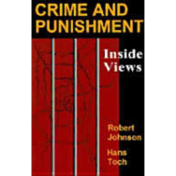 Pre-Owned Crime and Punishment: Inside Views, 9781891487163, 1891487167, Paperback,
