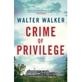 thumbnail image 1 of Pre-Owned Crime of Privilege: A Novel (Hardcover) 0345541537 9780345541536, 1 of 1