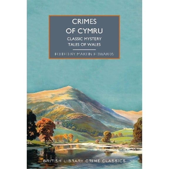 Pre-Owned Crimes of Cymru: Classic Mystery Tales of Wales (Paperback) by Martin Edwards