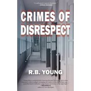 Crimes of Disrespect, Paperback