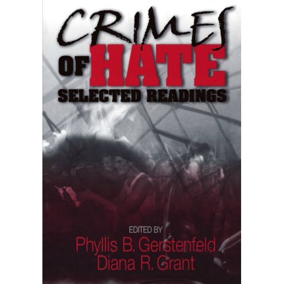 Pre-Owned Crimes of Hate: Selected Readings