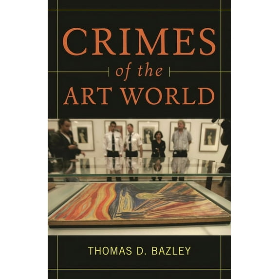 Crimes of the Art World, (Hardcover)