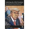 thumbnail image 1 of Crimes of the Powerful Indicting the 45th President: Boss Trump, the Gop, and What We Can Do about the Threat to American Democracy, (Paperback), 1 of 1