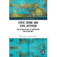 thumbnail image 1 of Crimes of the Powerful State Crime and Civil Activism: On the Dialectics of Repression and Resistance, (Paperback), 1 of 1