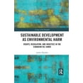 thumbnail image 1 of Crimes of the Powerful Sustainable Development as Environmental Harm: Rights, Regulation, and Injustice in the Canadian Oil Sands, (Paperback), 1 of 1