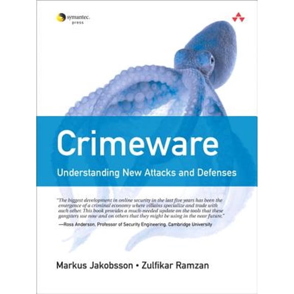 Pre-Owned Crimeware: Understanding New Attacks and Defenses (Paperback) 0321501950 9780321501950