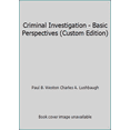 thumbnail image 1 of Pre-Owned Criminal Investigation - Basic Perspectives (Custom Edition) (Paperback) 055806471X 9780558064716, 1 of 1