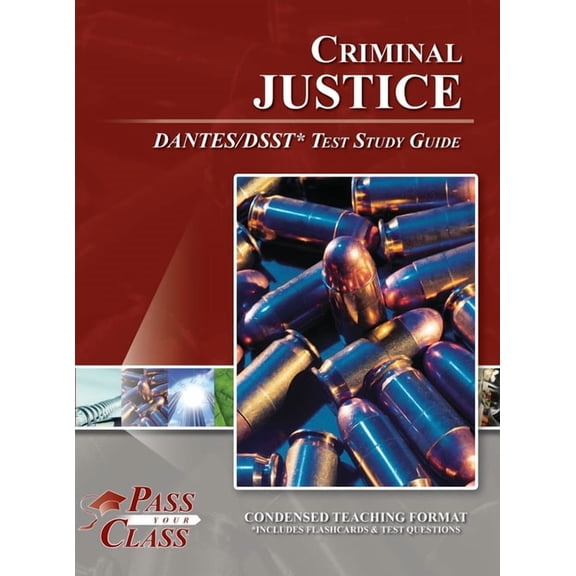 Criminal Justice DSST / DANTES Test Study Guide, (Hardcover)