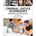 thumbnail image 1 of Pre-Owned Criminal Justice Internships: Theory Into Practice (Paperback) 0323298842 9780323298841, 1 of 1