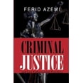 thumbnail image 1 of Criminal Justice and Law Enforcement Practices: Criminal Justice and Law Enforcement Practices (Paperback), 1 of 1