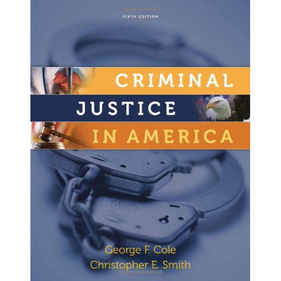 Pre-Owned Criminal Justice in America (Paperback) 0495809829 9780495809821