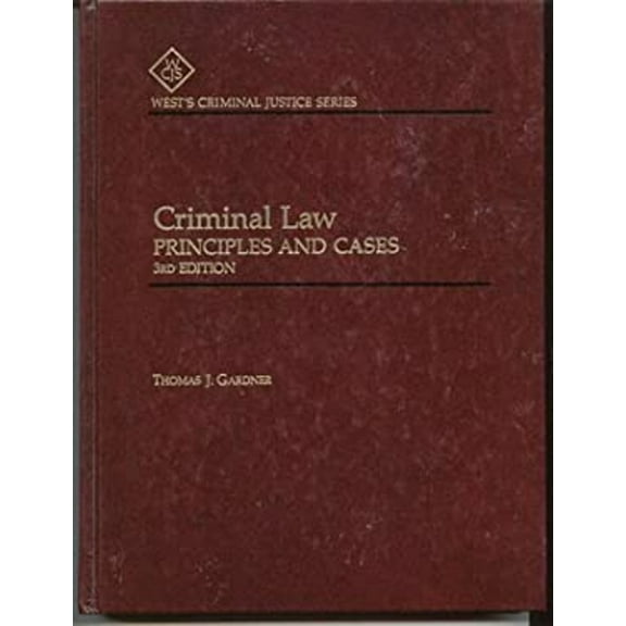 Pre-Owned Criminal Law Principles and Cases (Hardcover) 9780314852373