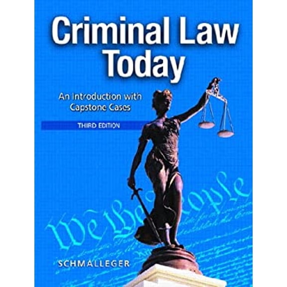 Pre-Owned Criminal Law Today: An Introduction with Capstone Cases (Hardcover) 0131702874 9780131702875