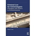 thumbnail image 1 of Criminal Law for Criminologists: Principles and Theory in Criminal Justice, (Paperback), 1 of 1