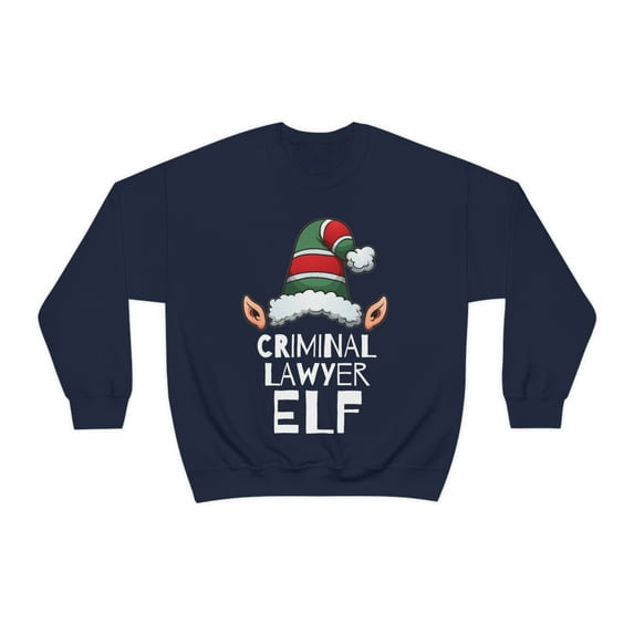 Criminal Lawyer Elf Unisex Sweatshirt S-2XL Christmas Holiday Attorney